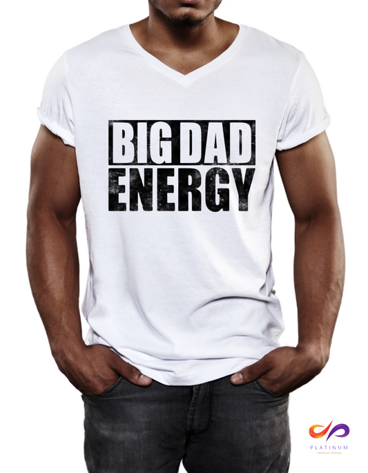 BIG DAD ENERGY