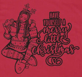 HAVE YOURSELF A MERRY LITTLE CHRISTMAS