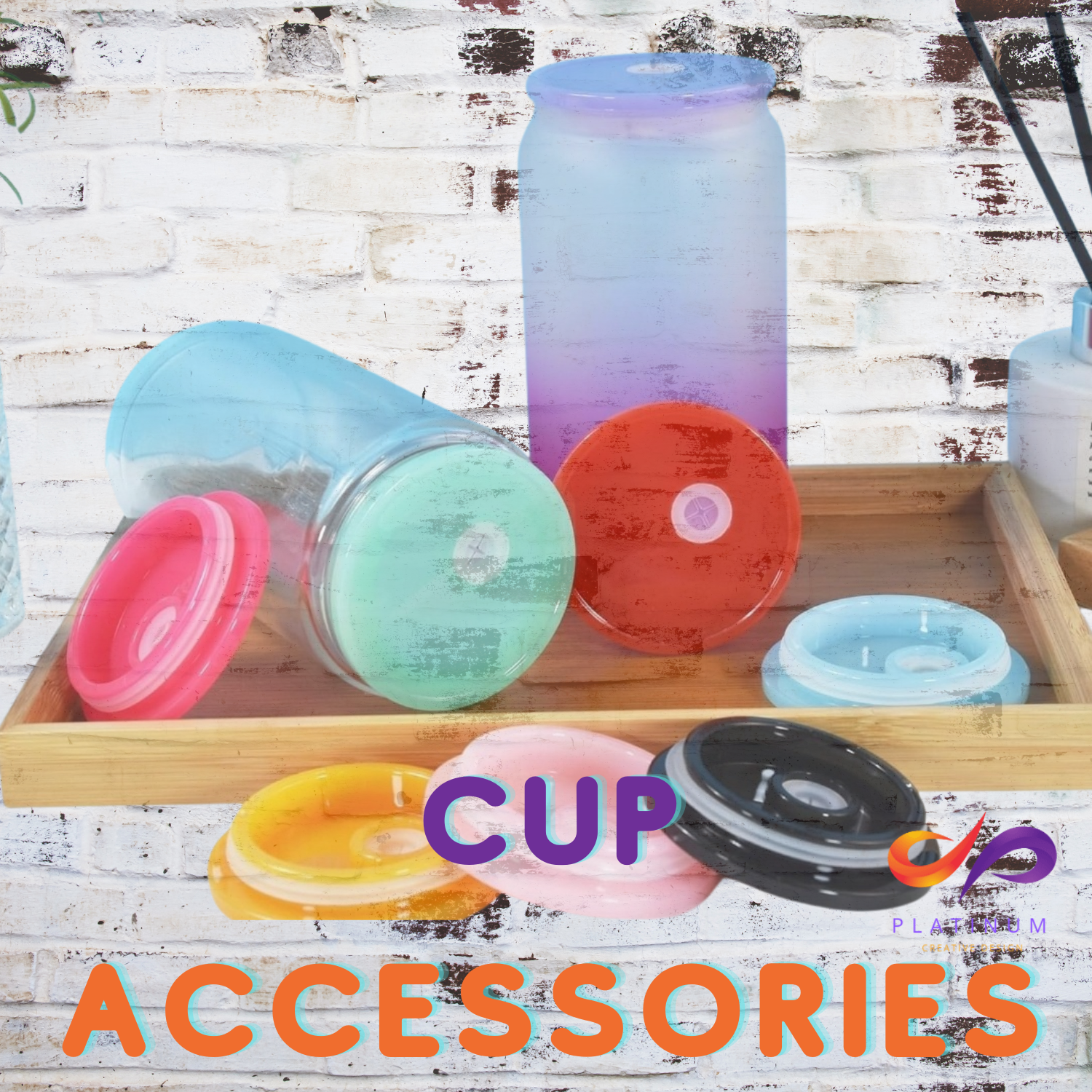 Cup Accessories