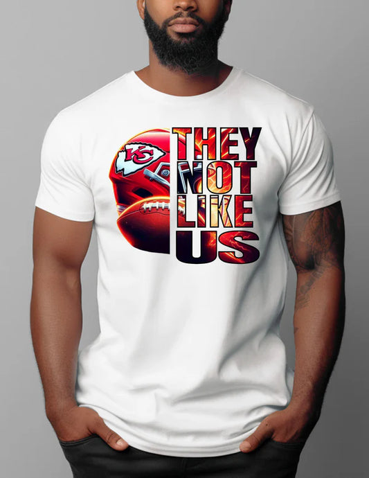 THEY NOT LIKE US - CHIEFS